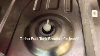 Ford Torino Fuel Tank Swap Cheap Gas Tank Breather Valve