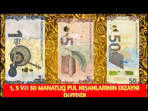 Azərbaycan Respublikasının yenilənmiş 1,5,50 Manatlıq Pul Nişanları