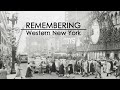 Remembering western new york