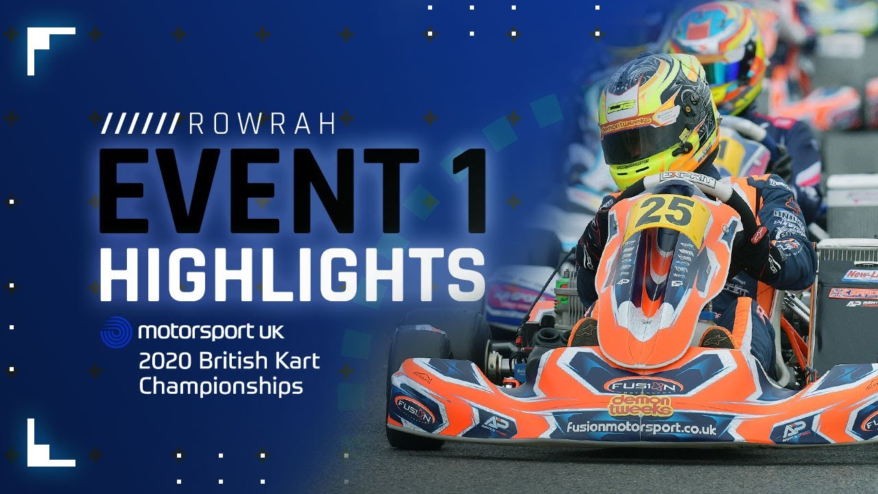 HIGHLIGHTS - Rowrah Event 1 - 2020 British Kart Championships