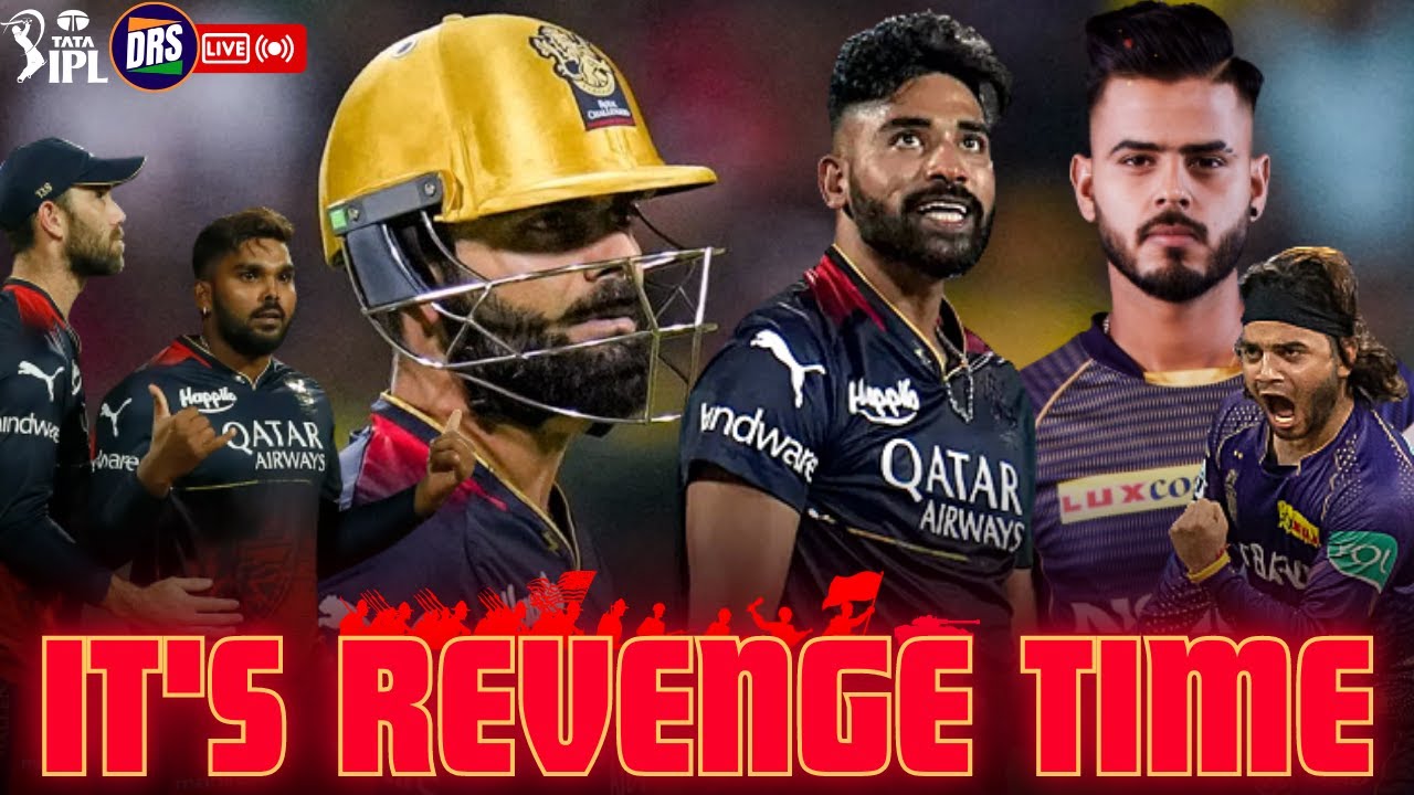 Its Revenge Time! RCB vs KKR Preview Tata IPL 2023 DRS Live🔴