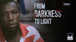 From Darkness to Light - Episode 1 - Ansaar International