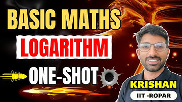 IIT JEE Mains & Advanced | Logarithm One Shot | JEE Main & Advanced | Complete One Shot | IIT JEE