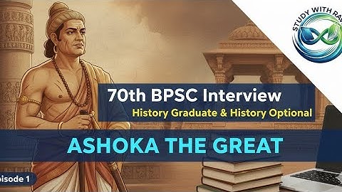 70TH BPSC INTERVIEW History Optional or History Graduate 