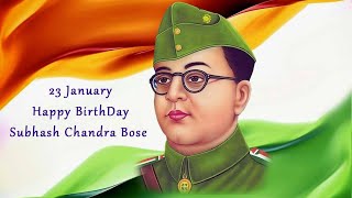 Subhash Chandra Bose / Parakram Diwas | Subhash Chandra Bose Jayanti Status /23 Jan Netaji Birthday