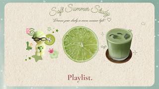 [𝓟𝓵𝓪𝔂𝓵𝓲𝓼𝓽] 🍋 Matcha & Lime Summer Study ☀️ Soft Focus · Calm Desk · Gentle Beats screenshot 4