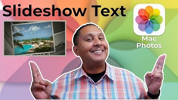 Apple Photos for Mac: Working with Slideshow Text
