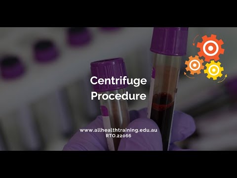 All Health Training | Centrifuge Procedure