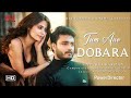 Tum Aao Dobara | Raj Barman, Onima Kashyap | Nasim Wahid Gazi | Chandan Roy C |