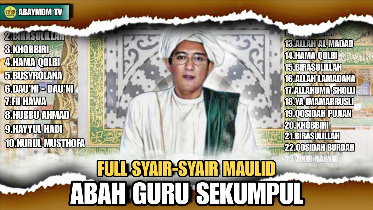 FULL ALBUM SYAIR-SYAIR PILIHAN - ABAH GURU SEKUMPUL - 4 JAM