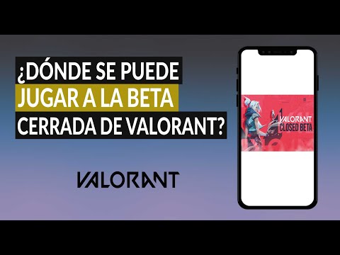 ¿Dónde se Puede Jugar a la Beta Cerrada de Valorant? ¿Sólo en PC o en más Plataformas?