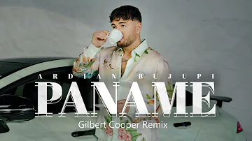 Ardian Bujupi - PANAME(Gilbert Cooper Remix)