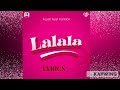 Kusah Ft  Vanillah Lalala (LYRICS)