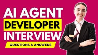 Top 25 AI Agent Developer Interview Questions and Answers for 2026 | Ai Agent Developer Interview