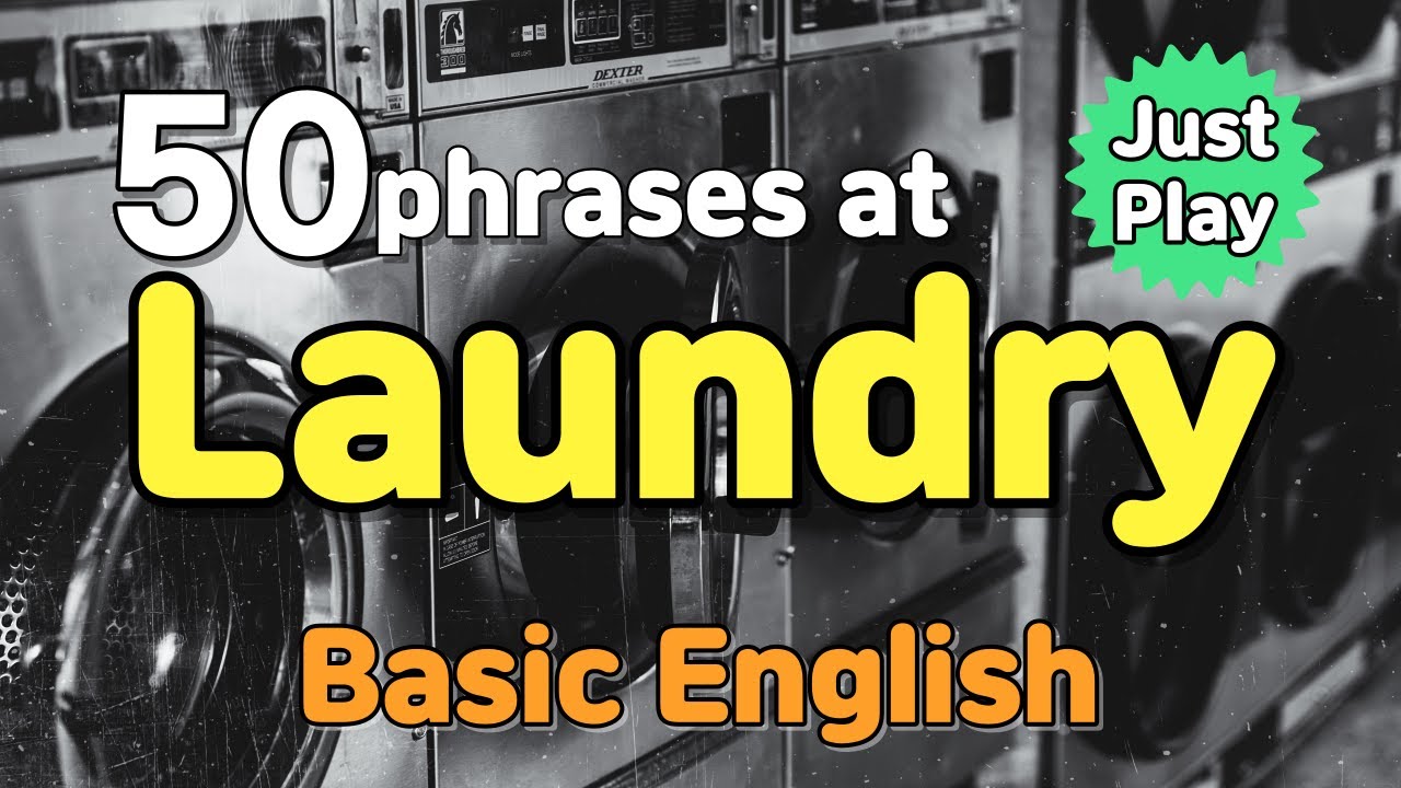 Basic Englishㅣ50 phrases at laundry YouTube