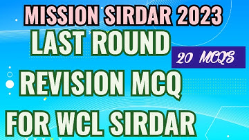 REVISION MCQ WCL SIRDAR|| LAST ROUND REVISION