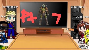 The Seven React To Doom Pt.7 | By LoFi-Jay