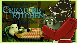 Let's cook...| Creature Kitchen