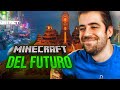 EL MINECRAFT DEL FUTURO