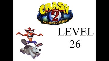 Crash Bandicoot 2 Cortex Strikes Back - Level 26 Totally Bear