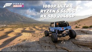 FORZA HORIZON 5 / RYZEN 5 5600G / RX 580 8GB 2048SP / TESTING IN 1080P ULTRA 