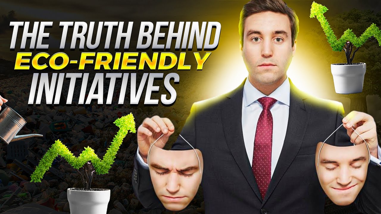 Unmasking Corporate Greenwashing: Are "Eco-Friendly" Initiatives a Sham?