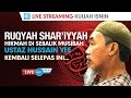 [LIVE] 20150202 Ruqyah Syar'iyyah oleh Ustaz Hussain Yee