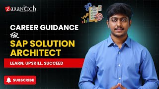 Career Guidance for SAP Solution Architect | ZaranTech