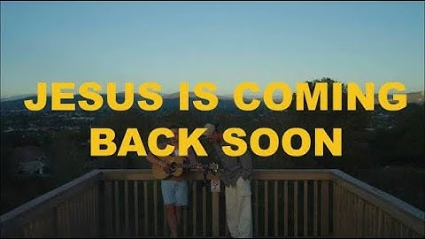 Thumbnail of Forrest Frank & Josiah Queen - JESUS IS COMING BACK SOON (1 HOUR)