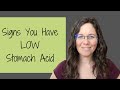 5 Surprising Signs You Have Low Stomach Acid