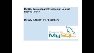 MySQL Backup tool | Mysqldump | Logical backup | Part 1