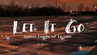 Watch Chandler Leighton Let It Go video