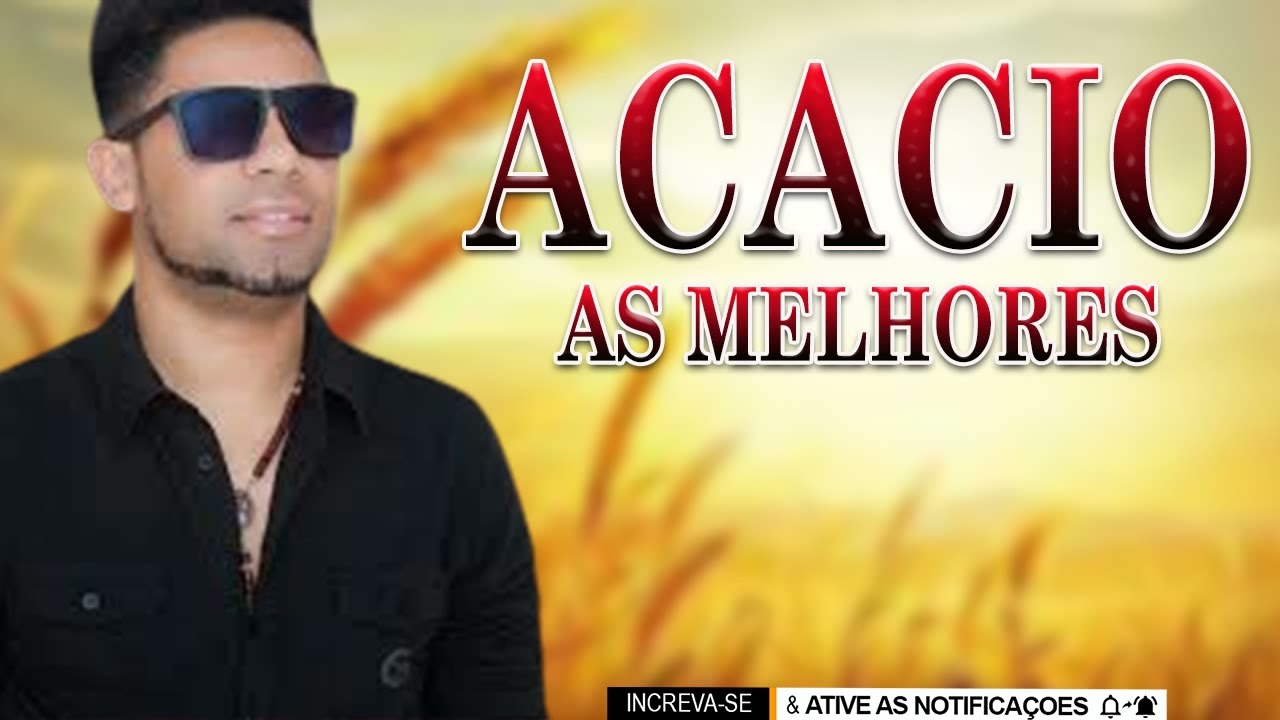 ACACIO AS MELHORES
