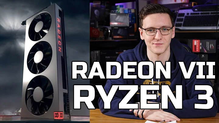 評論AMD Radeon VII和Ryzen 3的想法