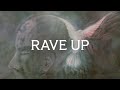 Miniature de la vidéo de la chanson Rave Up