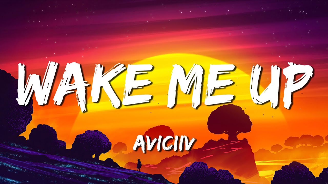 Wake Me Up When It's