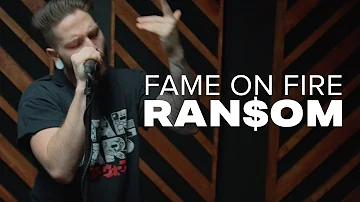 Fame On Fire - RANSOM (Official Music Video)