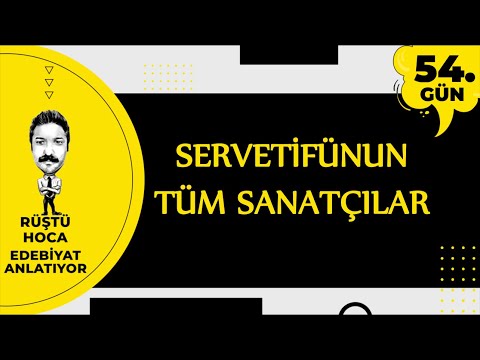 Servetifünun | TÜM SANATÇILAR | 100 Günde Edebiyat Kampı 54.Gün | RÜŞTÜ HOCA