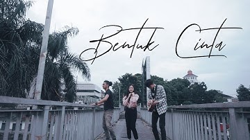 ECLAT - BENTUK CINTA (Wijaya Dika Ft Rere) Cover
