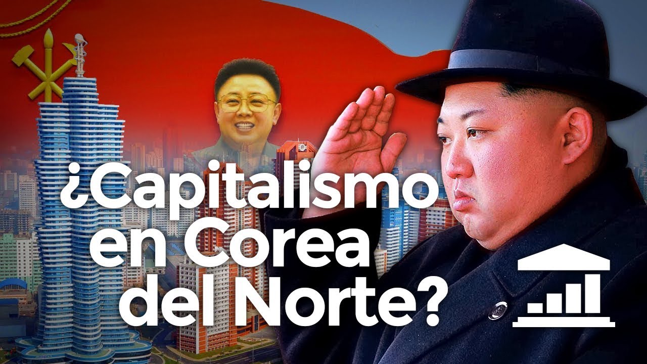 Está llegando el CAPITALISMO a COREA DEL NORTE? - VisualPolitik - YouTube