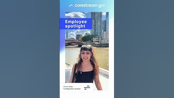 Ariana Vass, Configuration Analyst - Employee Spotlight I CoreStream GRC