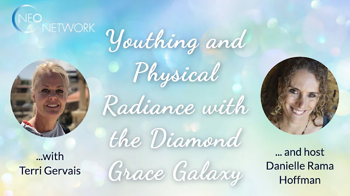 Youthing and Physical Radiance with the Diamond Gr...