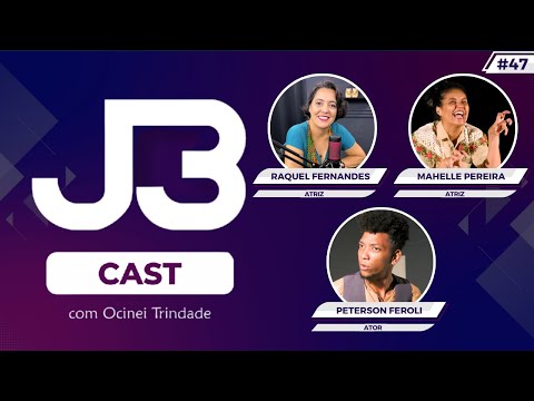 Os atores Raquel Fernandes, Mahelle Pereira e Peterson Ferol são os entrevistados do J3 Cast
