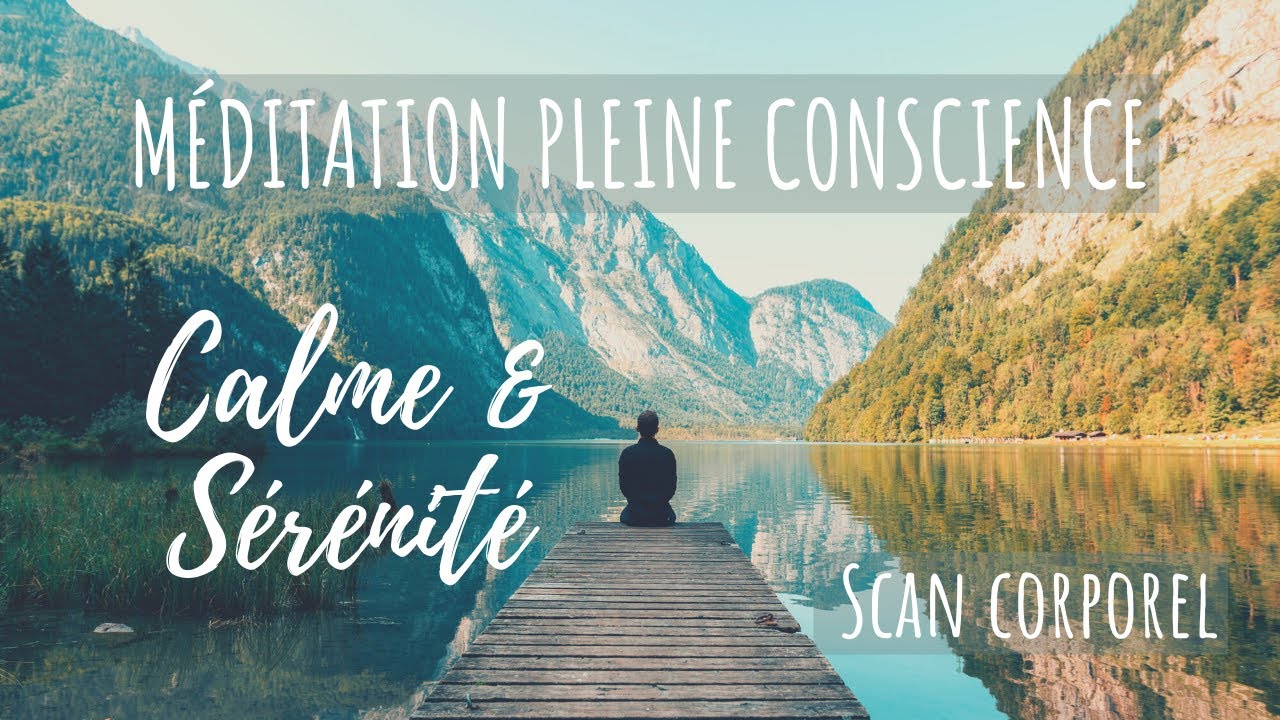 RETROUVER CALME & SÉRÉNITÉ | Scan corporel | Sophrologie anti stress