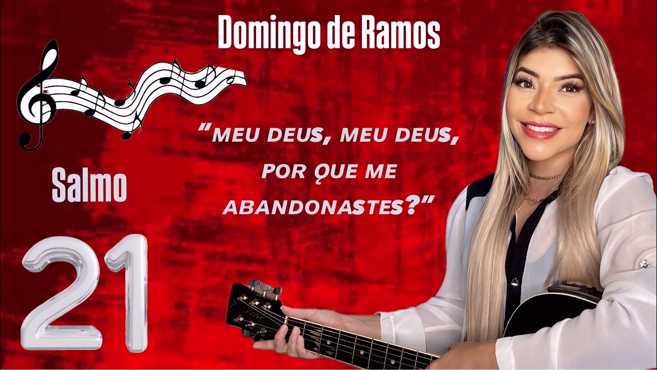 Salmo 21 - “ Meu Deus, meu Deus, por que me abandonastes?” - Talitta Di Martino