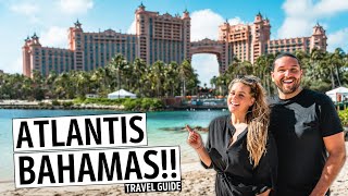 Top Things To Do at Atlantis Bahamas! (Paradise Island)