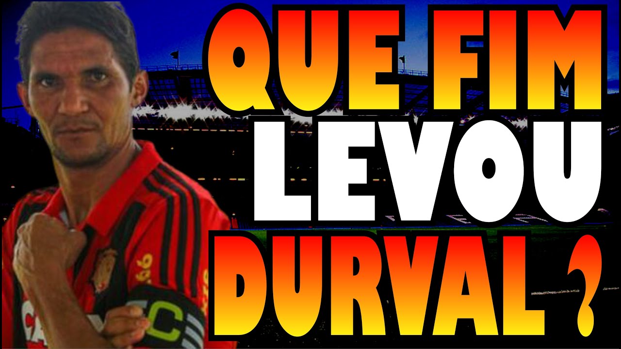 Durval QUE FIM LEVOU DURVAL O ZAGUEIRO MAIS SÉRIO DO FUTEBOL MUNDIAL QUE JOGOU ...