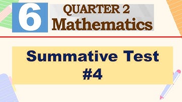 QUARTER 2 MATH 6 SUMMATIVE TEST #4 WITH (TOS) TABLE OF SPECIFICATIONS