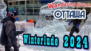 Wandering Around Ottawa ❄ Winterlude 2024