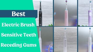 Best Electric Toothbrush For Sensitive Teeth & Receding Gums 2023 screenshot 1